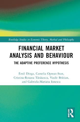 Cover image for Financial Market Analysis and Behaviour: The Adaptive Preference Hypothesis