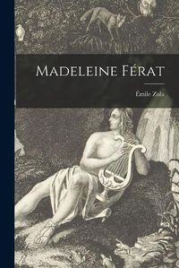 Cover image for Madeleine Fe&#769;rat