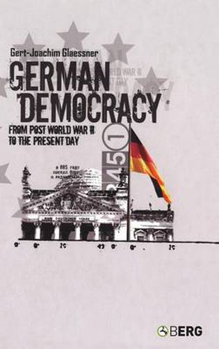 Cover image for German Democracy: From Post-World War II to the Present Day