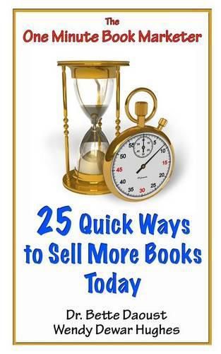 Cover image for 25 Quick Ways to Sell More Books Today