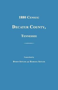 Cover image for 1880 Census, Decatur County, Tennessee