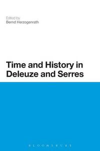 Cover image for Time and History in Deleuze and Serres