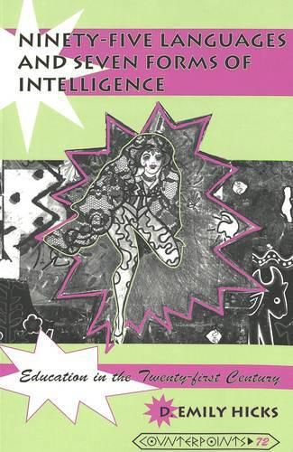 Cover image for Ninety-five Languages and Seven Forms of Intelligence: Education in the Twenty-First Century