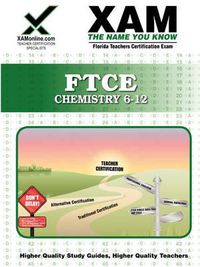 Cover image for FTCE Chemistry 6-12 Teacher Certification Test Prep Study Guide