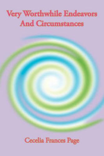 Cover image for Very Worthwhile Endeavors and Circumstances