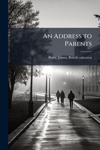 Cover image for An Address to Parents