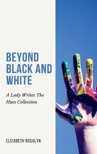 Cover image for Beyond Black and White