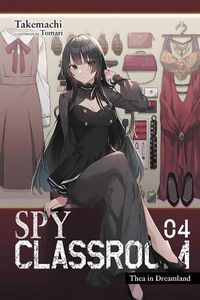 Cover image for Spy Classroom, Vol. 4 (light novel)