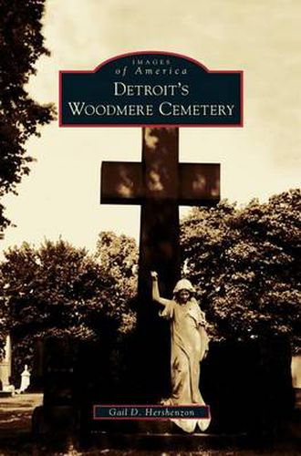 Cover image for Detroit's Woodmere Cemetery