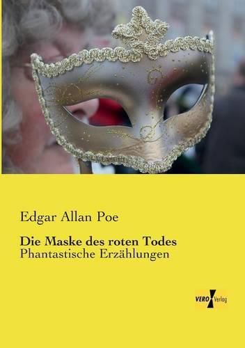 Cover image for Die Maske des roten Todes: Phantastische Erzahlungen