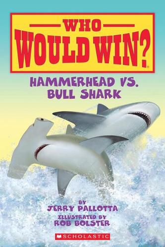 Cover image for Hammerhead vs. Bull Shark ( Who Would Win? )