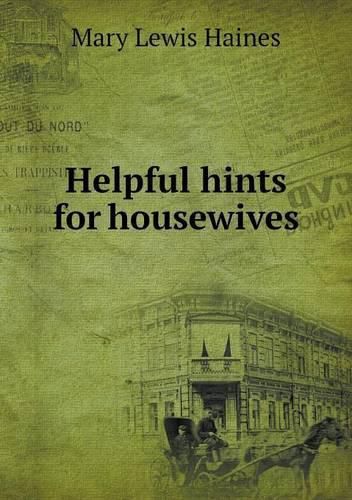 Cover image for Helpful hints for housewives