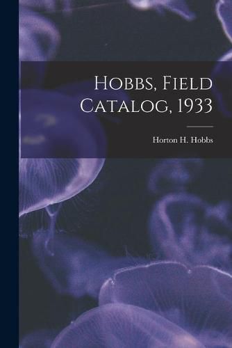 Cover image for Hobbs, Field Catalog, 1933