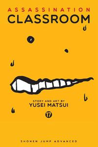 Cover image for Assassination Classroom, Vol. 17
