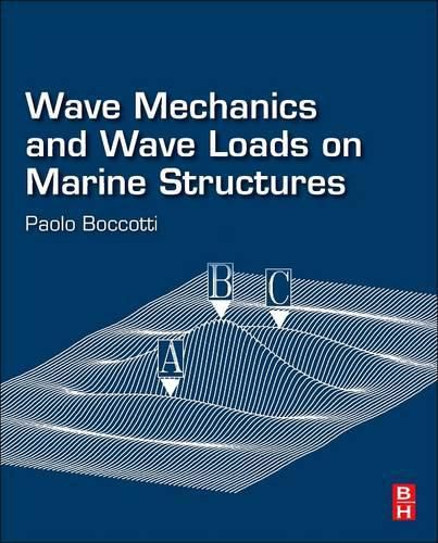 Cover image for Wave Mechanics and Wave Loads on Marine Structures