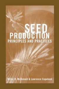 Cover image for Seed Production: Principles and Practices