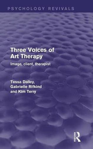 Three Voices of Art Therapy: Image, Client, Therapist