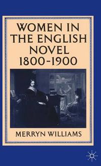 Cover image for Women in the English Novel, 1800-1900