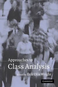 Cover image for Approaches to Class Analysis