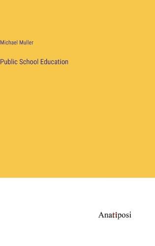 Cover image for Public School Education