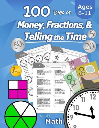 Cover image for 100 Days of Money, Fractions, & Telling the Time