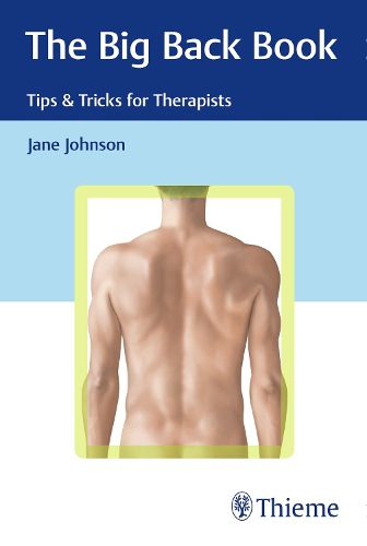 Cover image for The Big Back Book: Tips & Tricks for Therapists