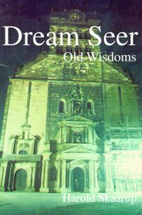 Cover image for Dream Seer: Old Wisdoms