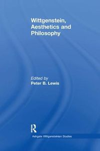 Cover image for Wittgenstein, Aesthetics and Philosophy