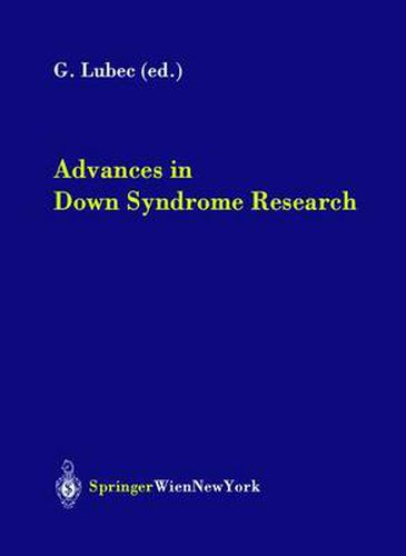 Advances in Down Syndrome Research