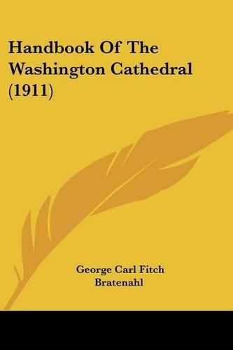 Cover image for Handbook of the Washington Cathedral (1911)