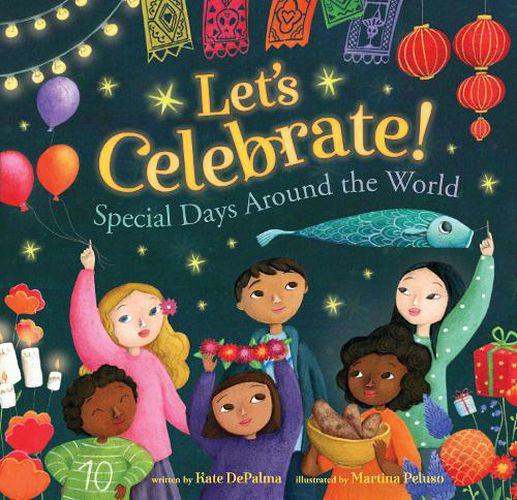 Let's Celebrate!: Special Days Around the World