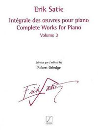 Cover image for Integrale des oeuvres pour piano volume 3: Complete Works for Piano