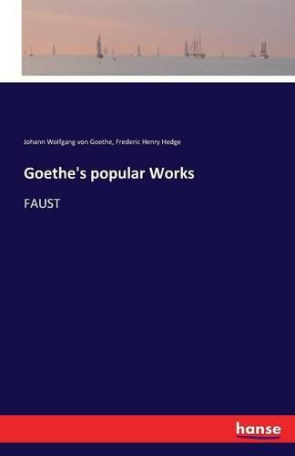 Cover image for Goethe's popular Works: Faust