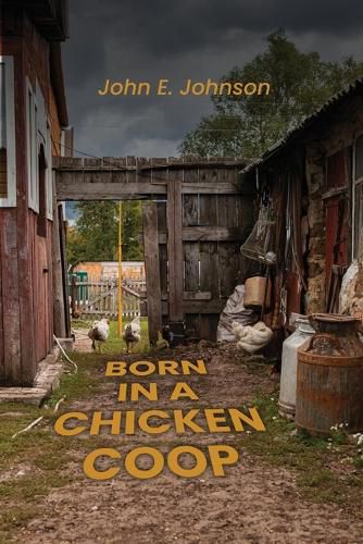 Cover image for Born in a Chicken Coop