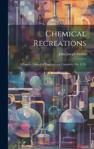 Cover image for Chemical Recreations