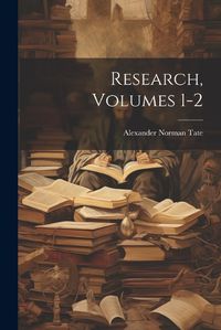 Cover image for Research, Volumes 1-2