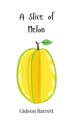 Cover image for A Slice of Melon