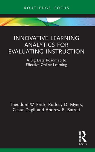 Innovative Learning Analytics for Evaluating Instruction