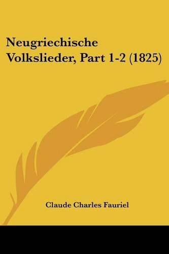 Neugriechische Volkslieder, Part 1-2 (1825)