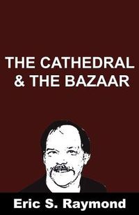 Cover image for Cathedral and the Bazaar