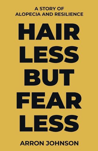 Cover image for Hairless But Fearless