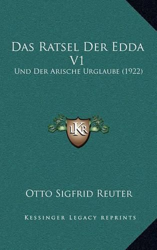 Cover image for Das Ratsel Der Edda V1: Und Der Arische Urglaube (1922)