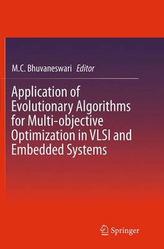 Cover image for Application of Evolutionary Algorithms for Multi-objective Optimization in VLSI and Embedded Systems