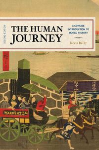 Cover image for The Human Journey: A Concise Introduction to World History