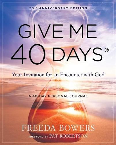 Cover image for Give Me 40 Days: A Reader's 40 Day Personal Journey