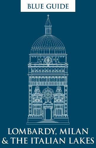 Cover image for Blue Guide Lombardy, Milan & the Italian Lakes