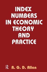 Cover image for Index Numbers in Economic Theory and Practice