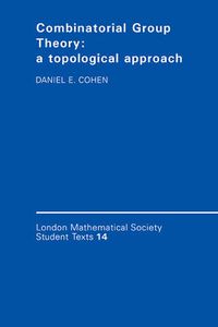 Cover image for Combinatorial Group Theory: A Topological Approach