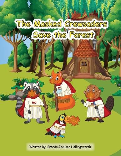 Cover image for The Masked Crewsaders Save the Forest