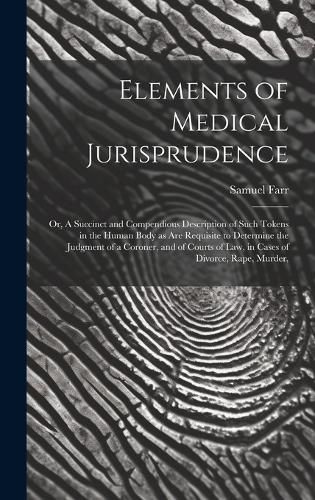 Cover image for Elements of Medical Jurisprudence